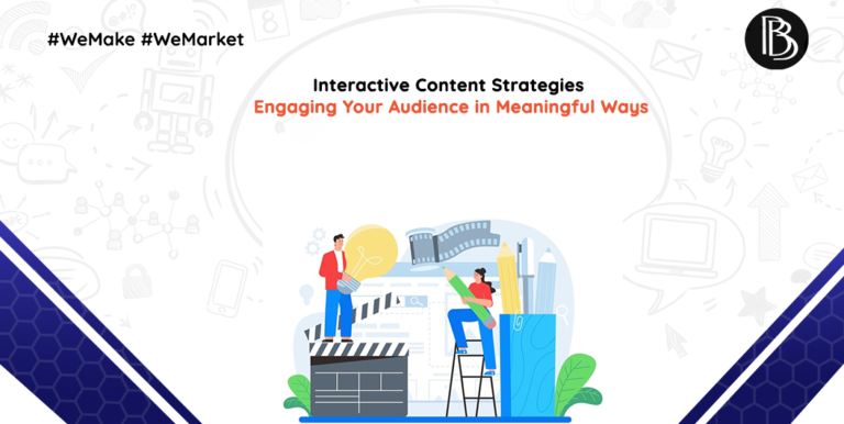 Interactive Content Strategies: Engaging Your Audience in Meaningful Ways