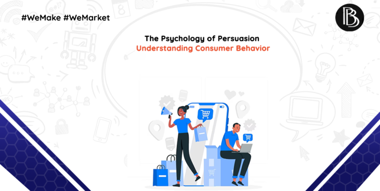 The Psychology of Persuasion: Understanding Consumer Behavior