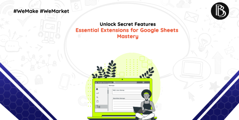 Unlock Secret Features: Essential Google Sheets Extensions