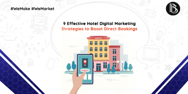 9 Effective Hotel Digital Marketing Strategies to Boost Direct Bookings