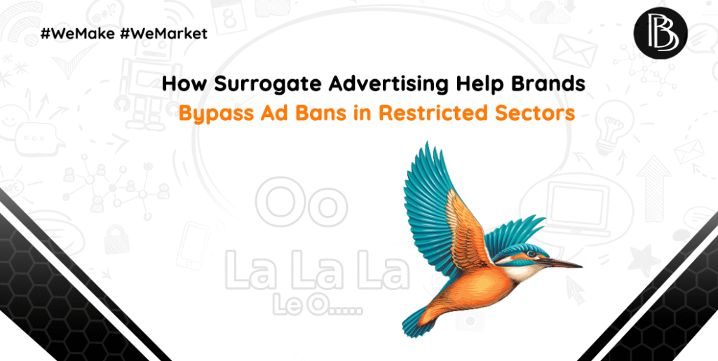 How Surrogate Advertising Help Brands Bypass Ad Bans in Restricted Sectors